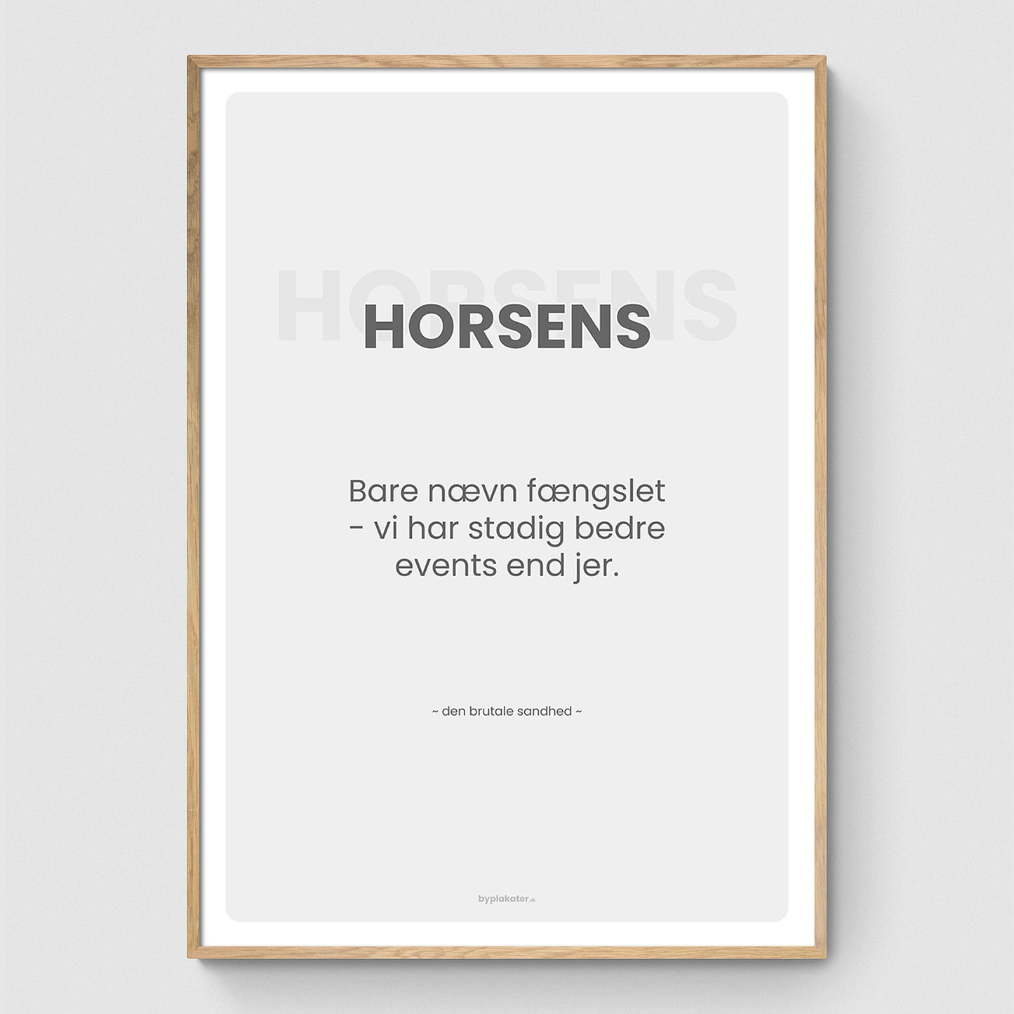 Horsens - Den Brutale Sandhed